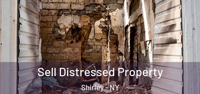  Sell Distressed Property Shirley - NY